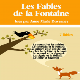 Hörbuch 7 fables de La Fontaine  - Autor Jean de la Fontaine   - gelesen von Anne Marie Duvernet