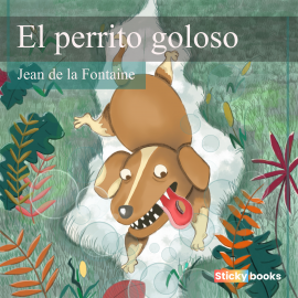Hörbuch El perrito goloso  - Autor Jean de la Fontaine   - gelesen von Sofía Hernández