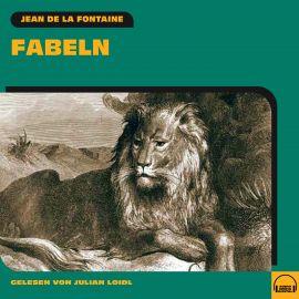Hörbuch Fabeln  - Autor Jean de la Fontaine   - gelesen von Julian Loidl