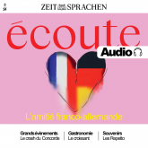 Französisch lernen Audio – Die französisch-deutsche Freundschaft