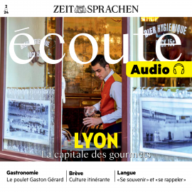 Hörbuch Französisch lernen Audio – Lyon, Hauptstadt der Feinschmecker  - Autor Jean-Paul Dumas-Grillet   - gelesen von Jean-Paul Dumas-Grillet