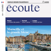Französisch lernen Audio - Marseille und das Mittelmeer