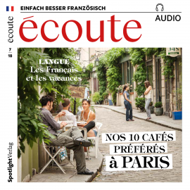 Hörbuch Französisch lernen Audio - Unsere 10 Lieblingscafés in Paris  - Autor Jean-Paul Dumas-Grillet   - gelesen von Jean-Yves de Groote