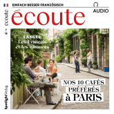 Französisch lernen Audio - Unsere 10 Lieblingscafés in Paris