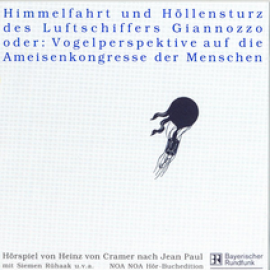 Hörbuch Höllensturz und Himmelfahrt des Luftschiffers Giannozzo  - Autor Jean Paul   - gelesen von Schauspielergruppe