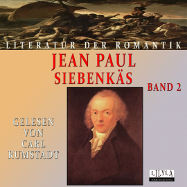 Hörbuch Siebenkäs Band 2  - Autor Jean Paul   - gelesen von Schauspielergruppe