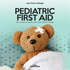 Hörbuch Pediatric First Aid  - Autor Jean Pierre Wenger   - gelesen von Charles Gorra