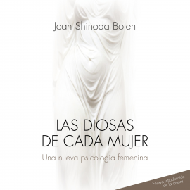 Hörbuch Las diosas de cada mujer  - Autor Jean Shidona Bolen   - gelesen von Concha Luna