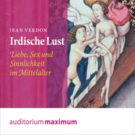 Hörbuch Irdische Lust (Ungekürzt)  - Autor Jean Verdon   - gelesen von Martin Falk