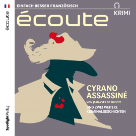 Hörbuch Cyrano assassiné und 2 weitere Kriminalgeschichten  - Autor Jean-Yves de Groote   - gelesen von Various Artists
