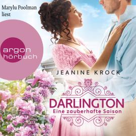 Hörbuch Darlington - Eine zauberhafte Saison (Ungekürzte Lesung)  - Autor Jeanine Krock   - gelesen von Marylu Poolman