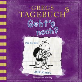 Hörbuch Gregs Tagebuch, Folge 5: Geht's noch?  - Autor Jeff Kinney   - gelesen von Marco Eßer
