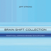 Brain Shift Collection - Kraftvoll erfrischendes Schläfchen