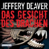 Hörbuch Das Gesicht des Drachen (Lincoln Rhyme 4)  - Autor Jeffery Deaver   - gelesen von Dietmar Wunder