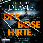 Hörbuch Der böse Hirte  - Autor Jeffery Deaver   - gelesen von Dietmar Wunder