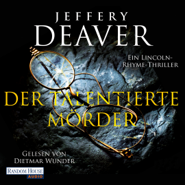 Hörbuch Der talentierte Mörder  - Autor Jeffery Deaver   - gelesen von Dietmar Wunder