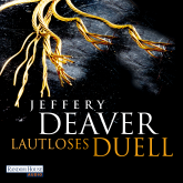 Hörbuch Lautloses Duell  - Autor Jeffery Deaver   - gelesen von Dietmar Wunder