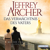 Hörbuch Das Vermächtnis des Vaters (Die Clifton-Saga 2)   - Autor Jeffrey Archer   - gelesen von Erich Räuker