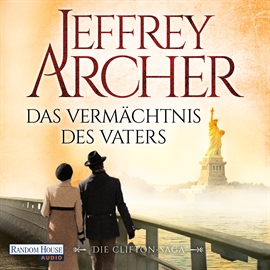 Hörbuch Das Vermächtnis des Vaters (Die Clifton-Saga 2)  - Autor Jeffrey Archer   - gelesen von Erich Räuker