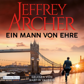 Hörbuch Ein Mann von Ehre  - Autor Jeffrey Archer   - gelesen von Martin Valdeig