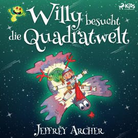 Hörbuch Willy besucht die Quadratwelt  - Autor Jeffrey Archer   - gelesen von Johannes Steck