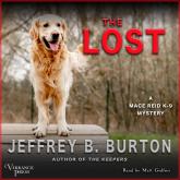 The Lost - A Mace Reid K - 9 Mystery, Book 3 (Unabridged)
