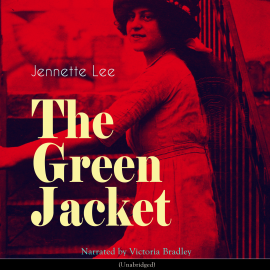 Hörbuch The Green Jacket  - Autor Jennette Lee   - gelesen von Victoria Bradley