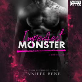 Hörbuch Imperfect Monster - A Dark Romance (Unabridged)  - Autor Jennifer Bene   - gelesen von Schauspielergruppe