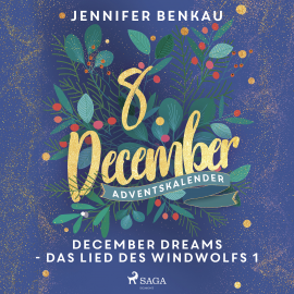 Hörbuch December Dreams - Das Lied des Windwolfs 1  - Autor Jennifer Benkau   - gelesen von Carolin-Therese Wolff