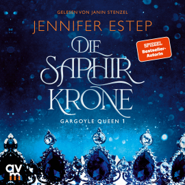Hörbuch Die Saphirkrone  - Autor Jennifer Estep   - gelesen von Janin Stenzel