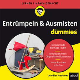 Hörbuch Entrümpeln & Ausmisten für Dummies  - Autor Jennifer Fredewess.   - gelesen von Noah Stegemann.