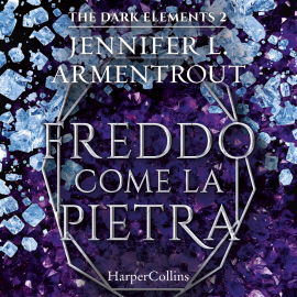 Hörbuch Freddo come la pietra  - Autor Jennifer L. Armentrout   - gelesen von Elisa Giorgio