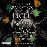 Light and Flame – Eine Liebe im Schatten