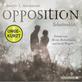 Hörbuch Opposition. Schattenblitz  - Autor Jennifer L. Armentrout   - gelesen von Merete Brettschneider