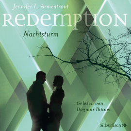Hörbuch Redemption. Nachtsturm (Revenge 3)  - Autor Jennifer L. Armentrout   - gelesen von Dagmar Bittner