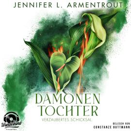 Hörbuch Verzaubertes Schicksal - Dämonentochter, Band 5 (Ungekürzt)  - Autor Jennifer L. Armentrout   - gelesen von Constanze Buttmann