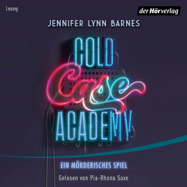 Hörbuch Cold Case Academy - Ein mörderisches Spiel  - Autor Jennifer Lynn Barnes   - gelesen von Pia-Rhona Saxe
