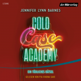 Hörbuch Cold Case Academy - Ein tödliches Rätsel  - Autor Jennifer Lynn Barnes   - gelesen von Pia-Rhona Saxe