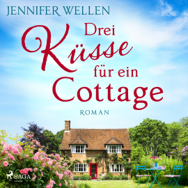 Hörbuch Drei Küsse für ein Cottage  - Autor Jennifer Wellen   - gelesen von Sandra Voss