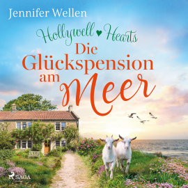 Hörbuch Hollywell Hearts: Die Glückspension am Meer  - Autor Jennifer Wellen   - gelesen von Hannah Baus