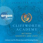 Between Shadows and Light - Cliffworth Academy, Band 2 (Ungekürzte Lesung)