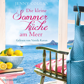 Hörbuch Die kleine Sommerküche am Meer (Floras Küche 1)  - Autor Jenny Colgan   - gelesen von Vanida Karun