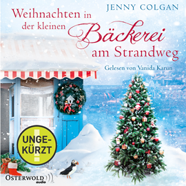 Hörbuch Weihnachten in der kleinen Bäckerei am Strandweg  - Autor Jenny Colgan   - gelesen von Vanida Karun