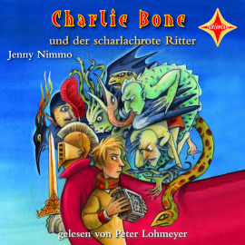 Hörbuch Charlie Bone und der scharlachrote Ritter  - Autor Jenny Nimmo   - gelesen von Peter Lohmeyer