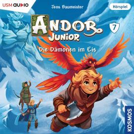 Hörbuch Andor Junior, Teil 7: Die Dämonen im Eis  - Autor Jens Baumeister   - gelesen von Schauspielergruppe