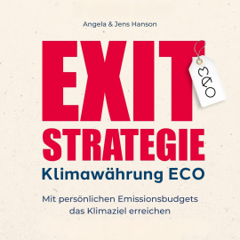 Hörbuch Exit-Strategie Klimawährung ECO  - Autor Jens Hanson   - gelesen von David Lütgenhorst