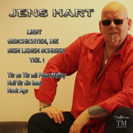 Hörbuch Jens Hart Geschichten, die sein Leben schrieb  - Autor Jens Hart   - gelesen von Jens Hart