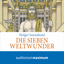 Hörbuch Die sieben Weltwunder (Ungekürzt)  - Autor Jens Jähnig   - gelesen von Thomas Krause