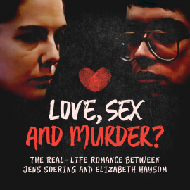 Hörbuch Love, Sex and Murder?  - Autor Jens Soering   - gelesen von Jens Soering