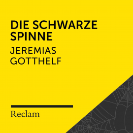 Hörbuch Gotthelf: Die schwarze Spinne  - Autor Jeremias Gotthelf   - gelesen von Hans Sigl